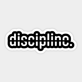 Discipline Sticker